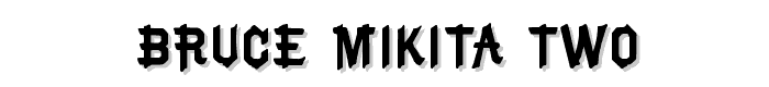 Bruce Mikita Two font
